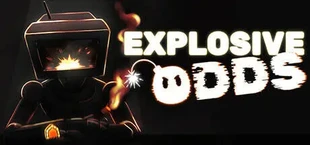 Explosive Odds