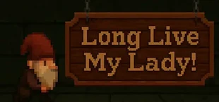 Long Live My Lady! 🍻 Tavern Simulator
