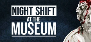 Night Shift at the Museum