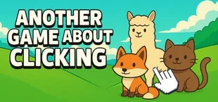 Another Game About Clicking