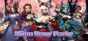性感史莱姆派对（Slime Sexy Party）