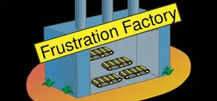 Frustration Factory