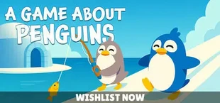 A Game About Penguins: First Catch