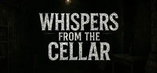Whispers from the Cellar