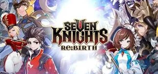 Seven Knights Re:BIRTH