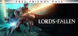 Lords of the Fallen - Free Friend's Pass
