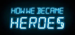 Chronos Bound: How We Became Heroes