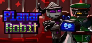 Planar Robit