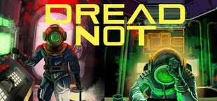 Dread Not