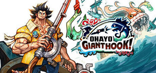 Игра OHAYO GIANTHOOK!: Monster Fishing Adventure OHAYO GIANTHOOK!: Monster Fishing Adventure