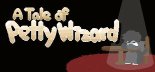 Игра A Tale Of Petty Wizard A Tale Of Petty Wizard