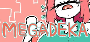MEGADEKA