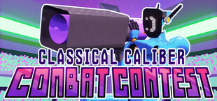 C4: Classical Caliber Combat Contest