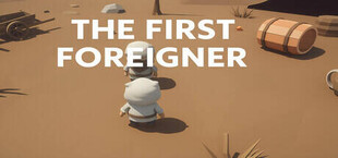 Игра The First Foreigner The First Foreigner