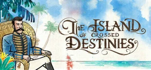 The Island of Crossed Destinies