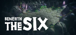 Beneath The Six