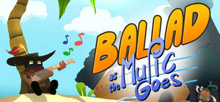 Игра Ballad : As the Music Goes (alpha) Ballad : As the Music Goes (alpha)