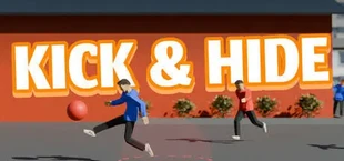 Kick and Hide