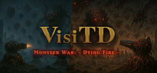 Игра VisiTD - Monster War: Dying Fire - VisiTD - Monster War: Dying Fire -