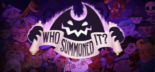 Игра Who Summoned It? Who Summoned It?