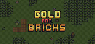 Gold and Bricks