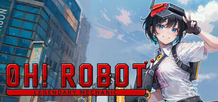 Игра Oh! Robot: Legendary Mechanic Oh! Robot: Legendary Mechanic