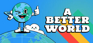 Игра A Better World A Better World