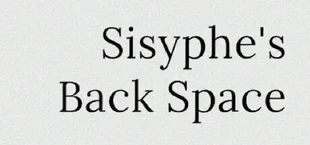 Sisyphe's Backspace