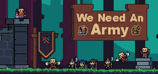 Игра We Need An Army We Need An Army
