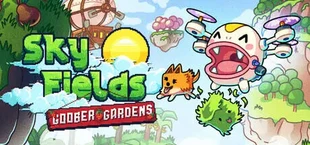 Sky Fields: Goober Gardens