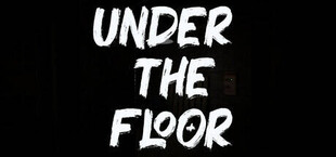 Игра Under The Floor Under The Floor