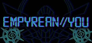 Игра EMPYREAN//YOU EMPYREAN//YOU