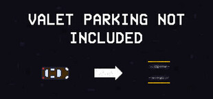 Valet Parking Not Included