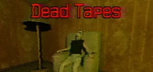 Dead Tapes: Fading Father