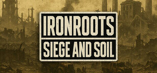Игра Ironroots Siege and Soil Ironroots Siege and Soil