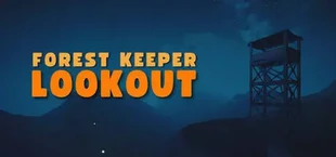 Forest Keeper Lookout