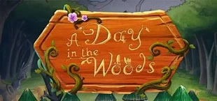 A Day in the Woods