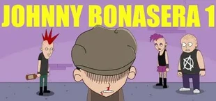 The Revenge of Johnny Bonasera: Episode 1