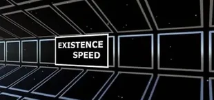 Existence speed