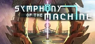 Symphony of the Machine