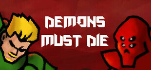 Demons Must Die