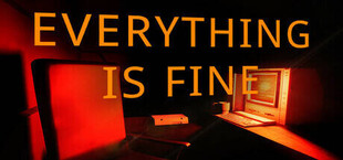 Игра Everything Is Fine Everything Is Fine