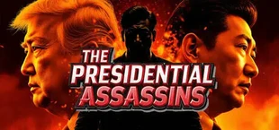 The Presidential Assassins