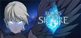 Echoes of the Skyfire
