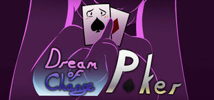 Игра Dream of Change: Poker Dream of Change: Poker