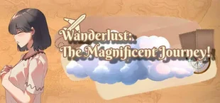 Wanderlust: The Magnificent Journey