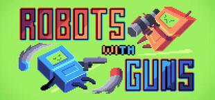 Robots with Guns