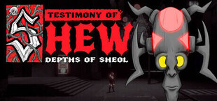 Игра Testimony of Shew: Depths of Sheol Testimony of Shew: Depths of Sheol