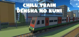 Chill Train - Densha no kuni
