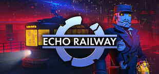 Игра ECHO RAILWAY ECHO RAILWAY